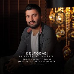 Mostafa Alizadeh   –   Delrobaei